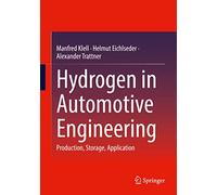 Hydrogen in Automotive Engineering: Production, Storage, Application