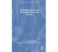 Hydrogen Law in the European Union and Europe