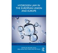 Hydrogen Law in the European Union and Europe