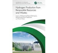 Hydrogen Production from Renewable Resources and Wastes
