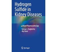 Hydrogen Sulfide in Kidney Diseases: A Novel Pharmacotherapy