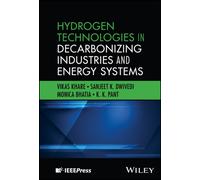 Hydrogen Technologies in Decarbonizing Industries and Energy Systems