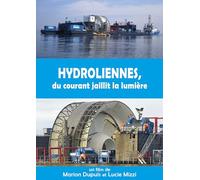 Hydroliennes, du Courant jaillit la lumière