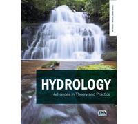 Hydrology: Advances in Theory and Practice