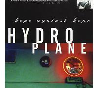 Hydroplane - Hope Against Hope