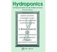 Hydroponics: A Practical Guide for the Soilless Grower
