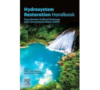 Hydrosystem Restoration Handbook: Groundwater Artificial Recharge with Conventional Water (GARC)