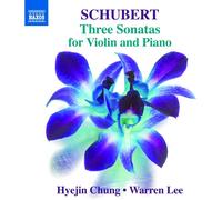 Hyejin Chung/Warren Lee - Schubert:Three Violin Stas [Hyejin Chung; Warren Lee]