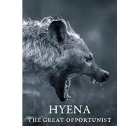 Hyena: the great opportunist