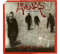 Hyenas In The Desert - can you feel it 12