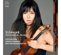 Hyeyoon Park; Gergely Madaras; WDR Sinfonieorchester - Silenced