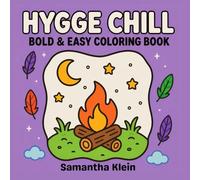 Hygge Chill Cozy Bold & Easy Coloring Book for Teens and Adults: 40 Minimal Line Art Designs Featuring Landscapes for Calm Relaxation (Minimal Art Coloring Series)