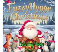 Hygge Christmas: Winter Holiday Scenes for Relaxation Cute and Cozy Christmas vibes Coloring Book for Adults and Teens (Hygge Christmas)