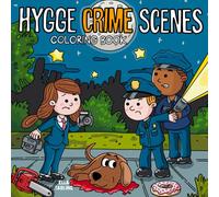 Hygge Crime Scenes - Cozy & Bold Coloring Book: Easy & Fun Mystery Designs for Adults - Not for Kids!