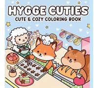 Hygge Cuties: Cute & Cozy Coloring Book