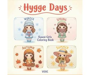 Hygge Days: Kawaii Girls Coloring Book Featuring Cute Chibi Characters in Cozy Autumn Scenes - Simple and Relaxing Designs for Stress Relief (Anime Coloring Books - Craft Your Calm)