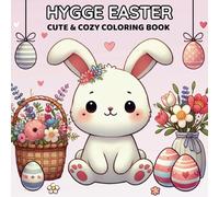 Hygge Easter: Cute & Cozy Coloring Book