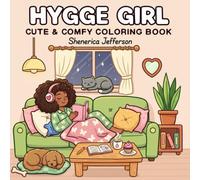 Hygge Girl Coloring Book: Cozy Scenes to Spark Creativity and Calm in Young Minds
