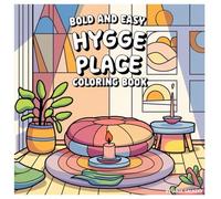 Hygge Place: A Comfy Coloring Journey: Find Peace and Joy in Every Page