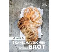 Hygge - Skandinavisches Brot. Einfache und leck, Ankarloo, Uhlin.