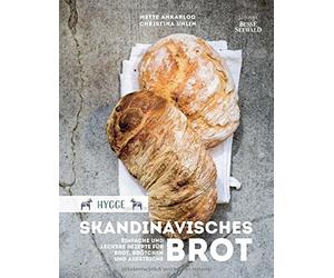 Hygge - Skandinavisches Brot. Einfache und leck, Ankarloo, Uhlin.