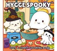 Hygge Spooky: Cute & Cozy Coloring Book for Adults, Kids & Teens, Fun Moments For Relaxation, Bold And Easy