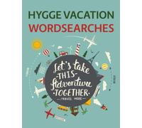 Hygge Vacation Wordsearches: Hygge Summer and Winter Break Word Search Puzzle Collection