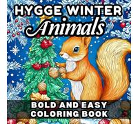 Hygge Winter Animals: Bold And Easy Coloring Book (Cozy Animals: Bold and Easy)