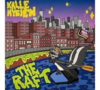 Hygien, Kalle - The Raft