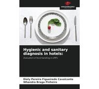 Hygienic and sanitary diagnosis in hotels:: Evaluation of food handling in UPR's