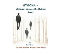 HYGOKIU - Whispers Among the Rubber Trees