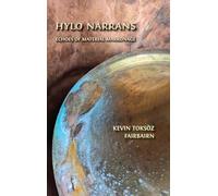 Hylo Narrans: Echoes of Material Marronage