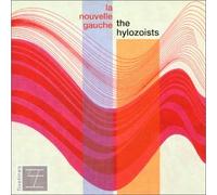 Hylozoists, The - La Nouvelle Gauche