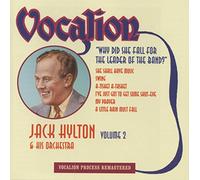 Hylton Jack - Jack Hylton: Why Did She Fall For The Leader Of The Band?