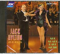 Hylton, Jack - She Shall Have Music: LIVING ERA