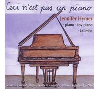 Hymer,Jennifer - Ceci N'Est Pas un Piano