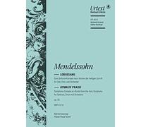 Hymn of Praise (MWV A 18), op.52 - Symphony Cantata (Symphony No.2) - Breitkopf Urtext - Soloists, 2 mixed choirs and orchestra - vocal/piano score - German/English - (EB 8676)