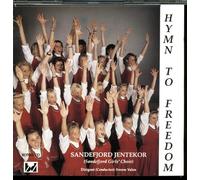 Hymn to Freedom. Sandefjord Jentekor