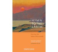 Hymn to the Earth: From the Old Indian Atharvaveda
