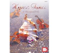 Hymn Tunes for Unaccompanied Violin (Mel Bay Presents)