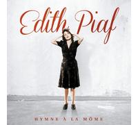Hymne a La Mome by EDITH PIAF (2013-05-04)