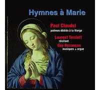 Hymnes À Marie - Paul Claudel