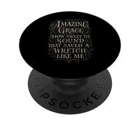 Hymns - Amazing Grace How Sweet The Sound - Christian Faith PopSockets Adhesive PopGrip