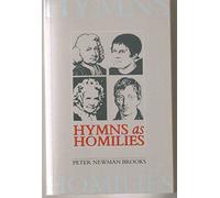 Hymns as Homilies