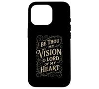 Hymns - Be Thou My Vision - Christian Bible Verse Religious Case for iPhone 16 Pro