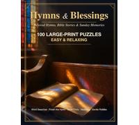 Hymns & Blessings: 100 Large Print Puzzles for Seniors with Dementia: Christian Memory Care Activity Book with Hymn & Bible Verse Fill-Ins, Word ... (Large Print Memory Care Puzzles)