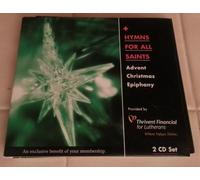Hymns for All Saints: Advent Christmas Epiphany (2005-10-20)