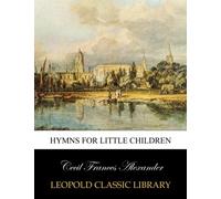 Hymns for little children