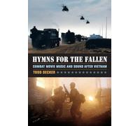 Hymns for the Fallen: Combat Movie Music and Sound after Vietnam