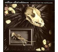 Hymns for the Hopeless by William Elliott Whitmore